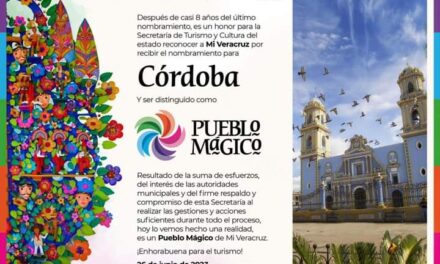 Córdoba y Naolinco incrementan  su actividad económica, tras ser nombrados Pueblos Mágicos