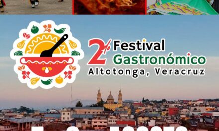 Del 5 al 6 de agosto se realizará el Segundo Festival Gastronómico en Altotonga
