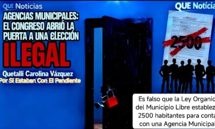 Interpretar la Ley o torcerla; la elección de agentes municipales