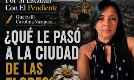 ¿QUÉ LE PASÓ A LA CIUDAD DE LAS FLORES?